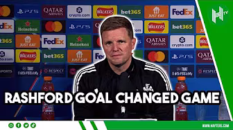 Rashford's first goal CHANGED THE GAME | Eddie Howe | Newcastle 1-2 Barcelona