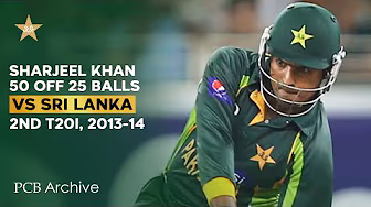 PCB Archive - Rapid Fire Half-Century From Sharjeel Khan | PAK vs SL 2nd T20I 2013-14 | M9B2A
