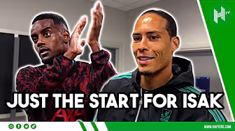 VERY GOOD start for Isak! | Virgil van Dijk