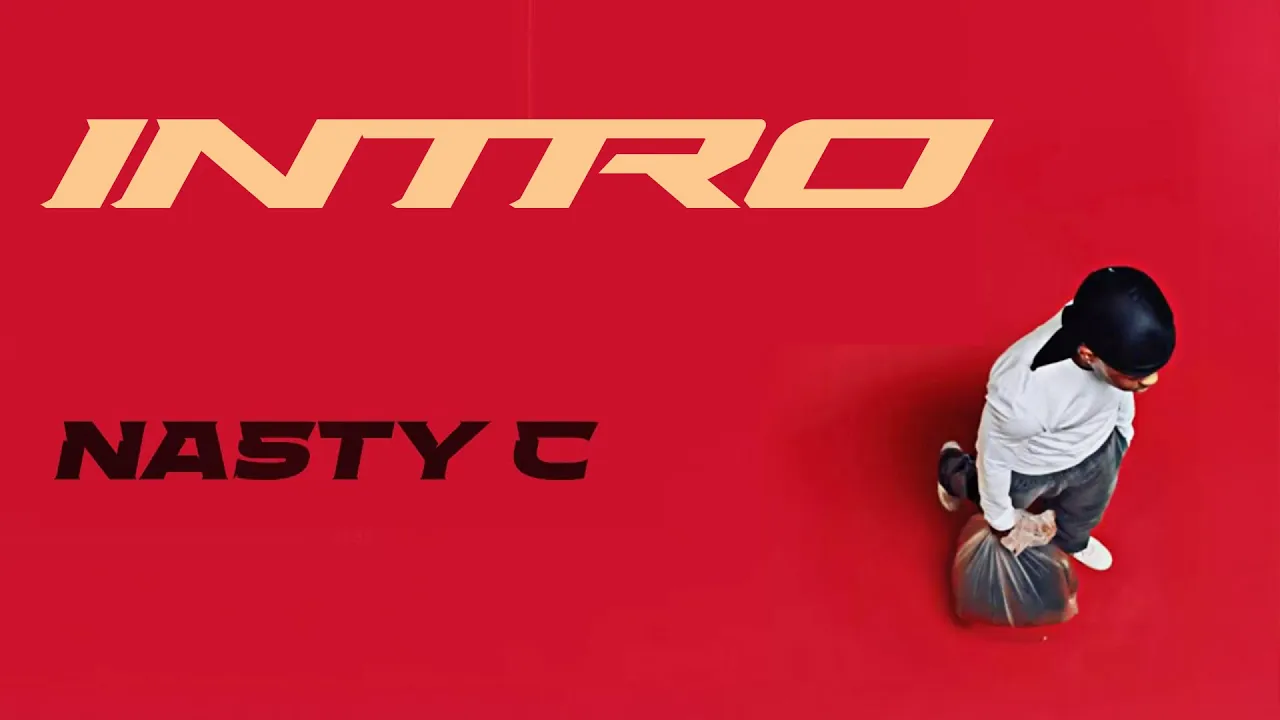 Nasty C - Intro (Official Audio) background