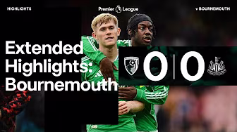 AFC Bournemouth 0 Newcastle United 0 | EXTENDED Premier League Highlights