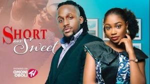 SHORT AND SWEET - Nigerian Movies 2025 Latest Full Movies