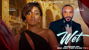 WET - OKAWA SHAZNAY, ENYINNA NWIGWE LATEST 2025 NIGERIAN MOVIE