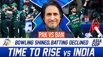 Bowling Shined, Batting Declined — Time to Rise vs India! | PAK vs BAN | Asia Cup 25 | Ramiz Speaks background