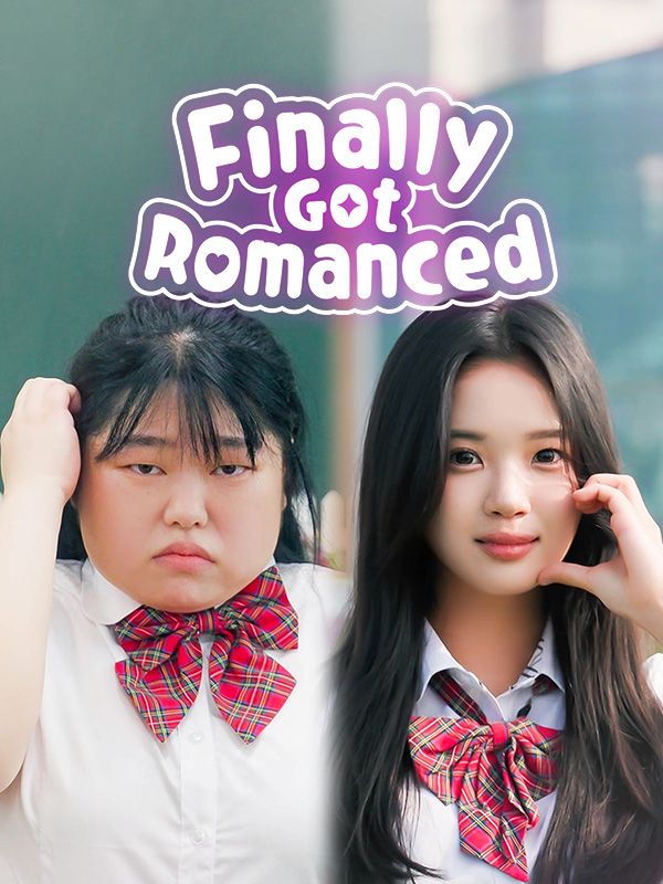 Finally Got Romanced poster