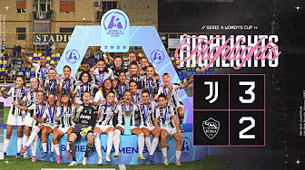 HIGHLIGHTS Serie A Women's Cup | Juventus Women 3-2 Roma / The Women's Cup is OURS! backdrop