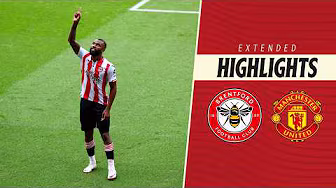 Brentford 3-1 Manchester United | Extended Premier League Highlights