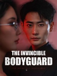 The Invincible Bodyguard