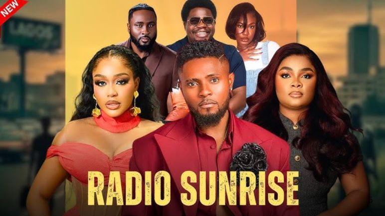 RADIO SUNRISE - New Nigerian star studded movie . Latest 2025 release.