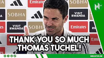THANK YOU Thomas Tuchel! | Mikel Arteta ahead of Arsenal v West Ham | Part Two