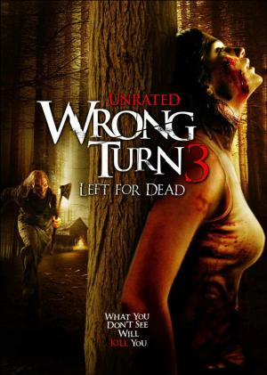 Wrong Turn 3: Left for Dead [Russian]