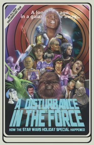 A Disturbance in the Force: How the Star Wars Holiday Special Happened [Russian]