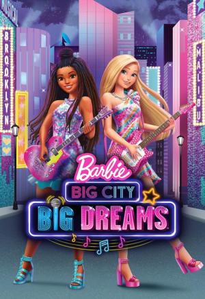 Barbie: Big City, Big Dreams [Russian]