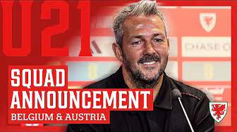 Cymru U21 Squad Announcement | Matty Jones reacts | Belgium & Austria | UEFA EURO 2027 Qualifiers