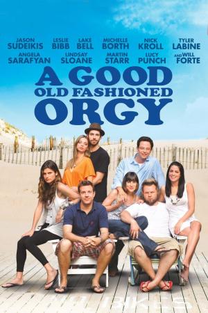 A Good Old Fashioned Orgy [Russian]
