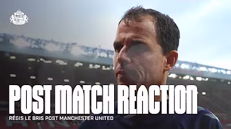 "We were not at the level expected" | Régis Le Bris Post Manchester United | Post Match Reaction