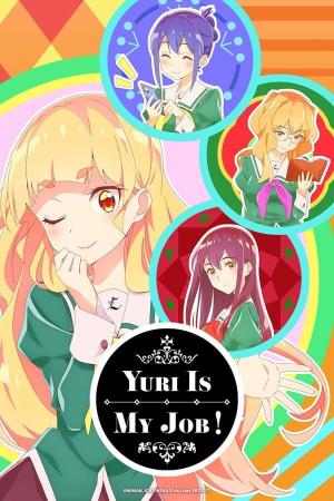 Yuri Is My Job! [Russian]