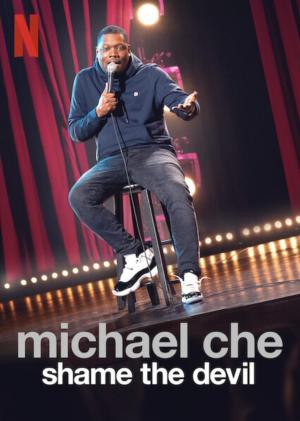 Michael Che: Shame the Devil [Russian]