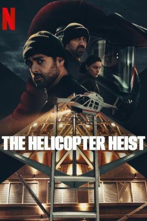 The Helicopter Heist [Russian]