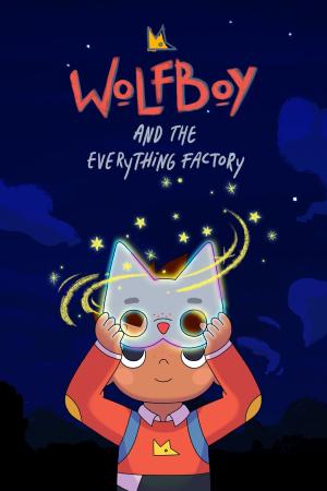 Wolfboy and the Everything Factory [Russian] S1-S2