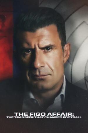 The Figo Affair: The Transfer that Changed Football [Russian]