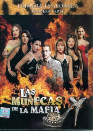 Las muñecas de la mafia [SpanishLatam]