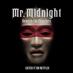 Mr. Midnight: Beware the Monsters [Russian]