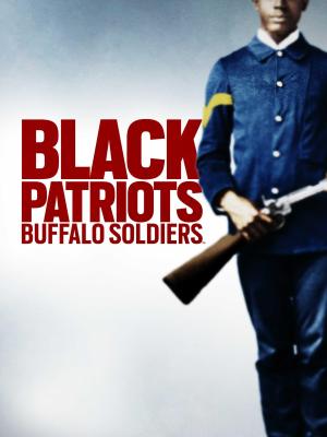 Black Patriots: Buffalo Soldiers [Indonesian]