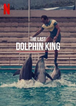 The Last Dolphin King [Russian]