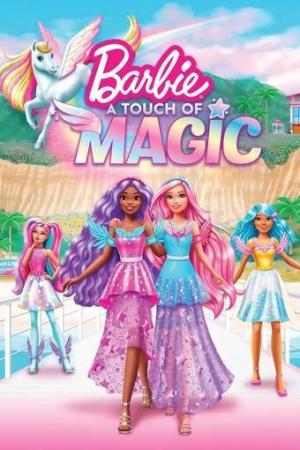 Barbie: A Touch of Magic S1-S2