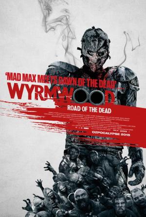 Wyrmwood: Road of the Dead [Russian]