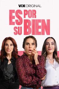 It's for Your Own Good