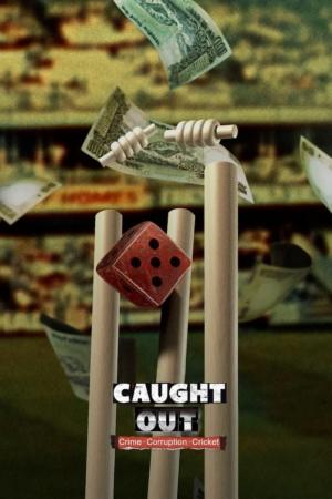 Caught Out: Crime. Corruption. Cricket [Russian]