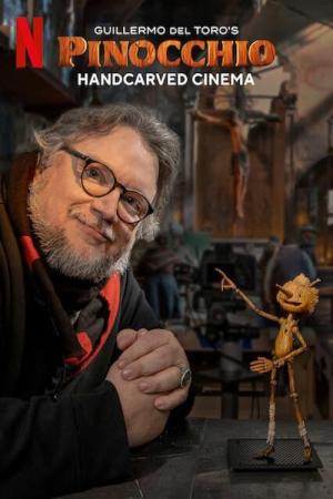Guillermo del Toro's Pinocchio: Handcarved Cinema [Russian]