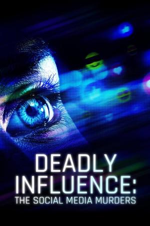 Deadly Influence: The Social Media Murders [Spanish]
