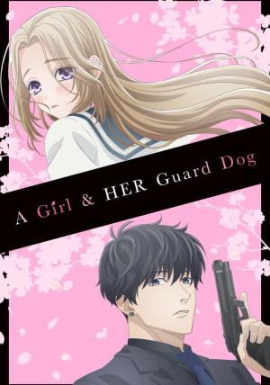A Girl & Her Guard Dog [Russian]