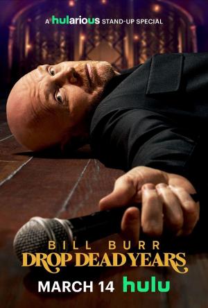 Bill Burr: Drop Dead Years [Russian]