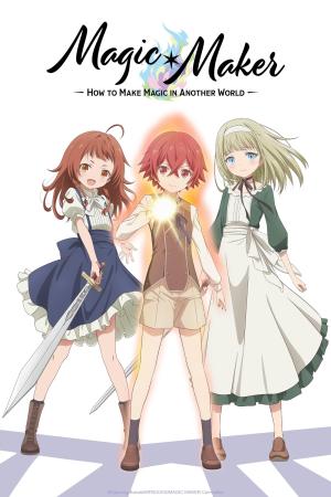 Magic Maker: How to Create Magic in Another World [Russian]