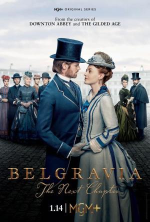 Belgravia: The Next Chapter [Russian]