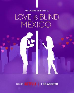 Love Is Blind: Mexico [SpanishLatam]