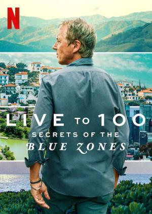 Live to 100: Secrets of the Blue Zones [Russian]