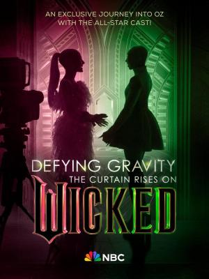 Defying Gravity: The Curtain Rises on Wicked [Spanish]