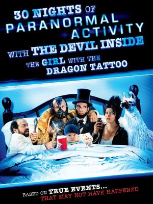 30 Nights of Paranormal Activity with the Devil Inside the Girl with the Dragon Tattoo [Russian]