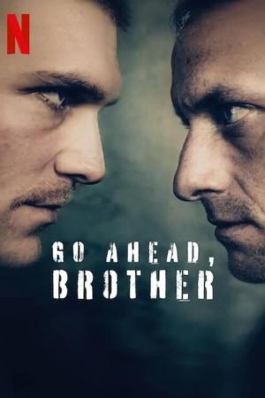 Go Ahead, Brother [Russian]