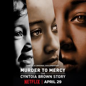 Murder to Mercy: The Cyntoia Brown Story [Russian]