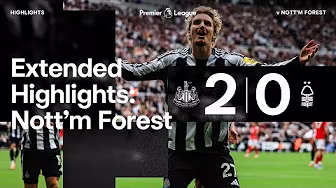 WOLTEMADE DOES IT AGAIN! Newcastle United 2 Nottingham Forest 0 | EXTENDED Premier League Highlights