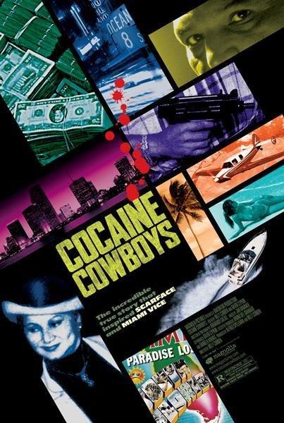Cocaine Cowboys poster - similar to No End in Sight