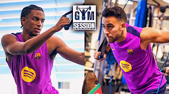 BACK TO WORK IN THE GYM | FC Barcelona Training 🔵🔴