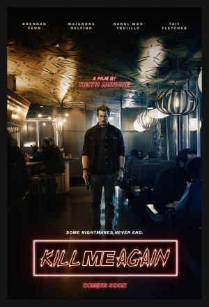 Kill Me Again [ترجمة عربية]