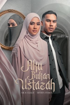 Aku Bukan Ustazah [Malay]
